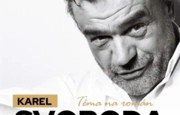 Karel Svoboda – téma na román